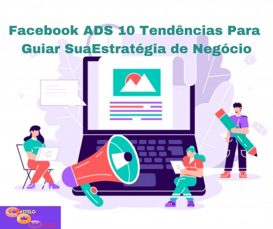 Facebook-ADS-10-Tendências-Para-Guiar-Sua-Estratégia-de-Negócio.